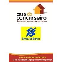 Curso para Concurso Banco Do Brasil Casa Do Concurseiro 2016