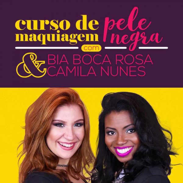 Maquiagem Pele Negra - Bianca Andrade e Camila Nunes 2020.2