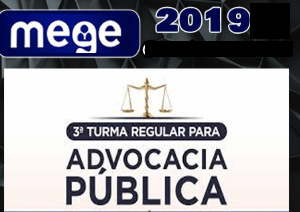 Advocacia Pública (Procuradorias) 3ª Turma- Mege 2019.2