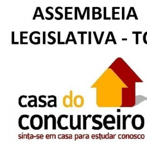 Curso para Concurso Assembleia Legislativa TO Assistência Administrativa Casa do Concurseiro 2016.2