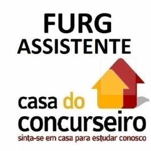 Curso para Concurso FURG Assistente em Administração Casa do Concurseiro 2016