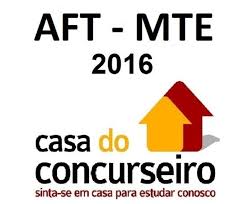 Curso para Concurso Ministério do Trabalho e Emprego AFT Casa do Concurseiro 2016