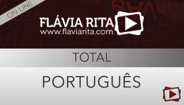 Português Total para Concursos – Professora Flávia Rita 2017