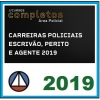 CURSO PARA CARREIRAS POLICIAIS ESCRIVÃO, PERITO E AGENTE 2019.1