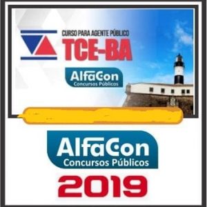 TCE BA (AGENTE PÚBLICO) Alfacon 2019.1