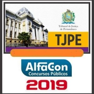 TJ PE (TÉCNICO JUDICIÁRIO) Alfacon 2019.1