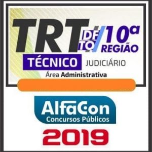 TRT DF-TO (TÉCNICO ADMINISTRATIVO) ALFACON 2019.1