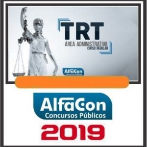 TRT – REGULAR (ANALISTA ADMINISTRATIVO) ALFACON 2019.1