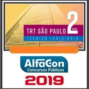 TRT SP (TÉCNICO – ÁREA ADMINISTRATIVA) ALFACON 2019.1