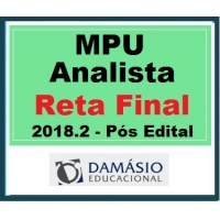 Analista do MPU | Reta Final – Damásio Educacional 2018.2