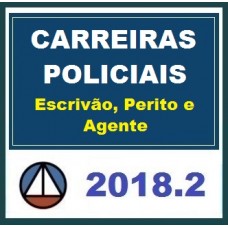 CURSO PARA CARREIRAS POLICIAIS – ESCRIVÃO, PERITO E AGENTE CERS 2018.2