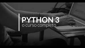 Python 3 Curso Completo Do Básico Ao Avançado