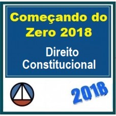 CURSO DE DIREITO CONSTITUCIONAL – COMEÇANDO DO ZERO 2018.1