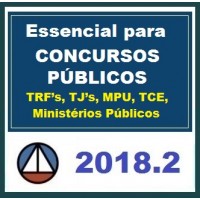 CURSO ESSENCIAL PARA CONCURSOS PÚBLICOS – CERS 2018.2