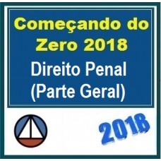 DIREITO PENAL – PARTE GERAL 2018 – COMEÇANDO DO ZERO 2018.1