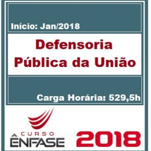 DPU (DEFENSORIA PÚBLICA DA UNIÃO) ENFASE 2018