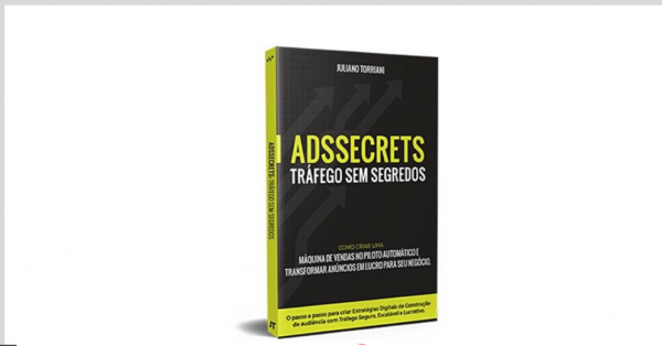 eBook Ads Secrets – Tráfego sem Segredos – Juliano Torriani 2020.1