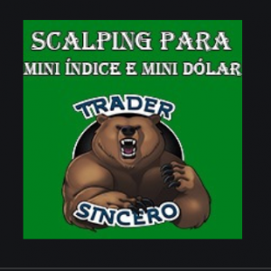 Scalping para Mini Índice e Mini Dólar - Trader Sincero