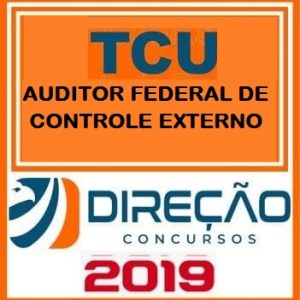 TCU (AUDITOR FEDERAL) Direção Concursos 2019.1