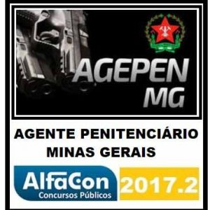 Agente de Segurança Penitenciário de Minas Gerais – AGEPEN MG – 2018