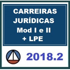Curso completo para Carreira Jurídica Módulos I e II Cers 2018.2