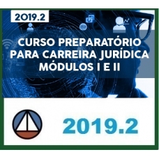 CURSO COMPLETO PARA CARREIRA JURÍDICA MÓDULOS I E II – REVISTO E ATUALIZADO CERS 2019.2