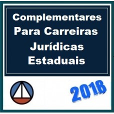 CURSO DE MATÉRIAS COMPLEMENTARES PARA CARREIRAS JURÍDICAS ESTADUAIS – CERS 2018
