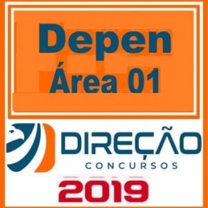DEPEN (ÁREA 01) Direção Concursos 2019.1