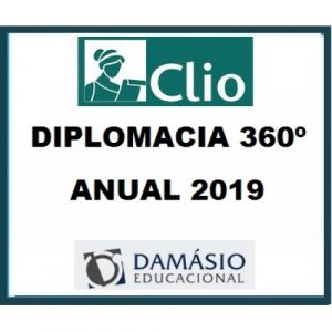 Diplomacia 360º Anual (Carreiras Internacionais) CLIO/Damásio 2019.1