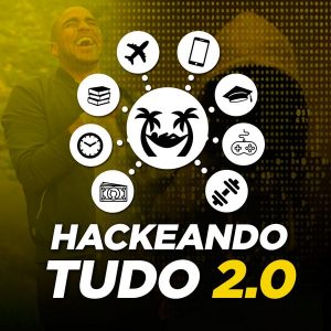 Hackeando Tudo 2.0 - Raiam Santos - marketing digital