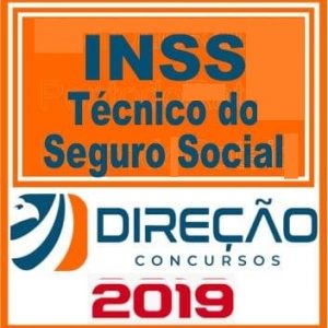 INSS (TÉCNICO SEGURO SOCIAL) DIREÇÃO CONCURSOS 2019.1