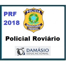 Intensivo Policial Rodoviário Federal – Nível Superior – Regular – Damásio 2018.1