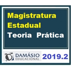 Magistratura Estadual e MP + Prática – Semestral (Magistraturas Estaduais) DAMÁSIO 2019.2