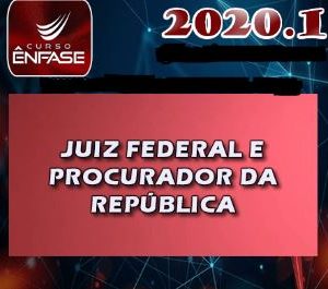 MPF 2020 – Magistratura – Juiz Federal e Procurador da República – Enfase 2020.1