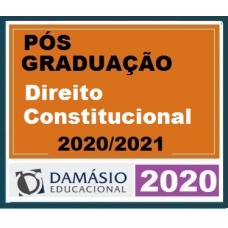 PÓS GRADUAÇÃO – Direito Constitucional DAMÁSIO 2020.1