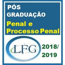 PÓS GRADUAÇÃO Direito Penal e Processo Penal LFG 2019.1