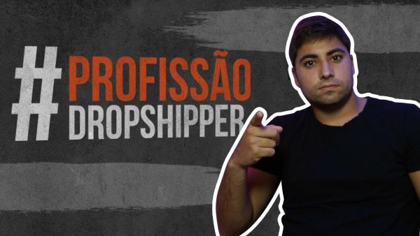 Profissão Dropshipper – Rafael Martins - marketing digital