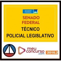 CURSO PARA CONCURSO SENADO FEDERAL TÉCNICO LEGISLATIVO ÁREA DE POLÍCIA LEGISLATIVA MEU CONCURSO 2016
