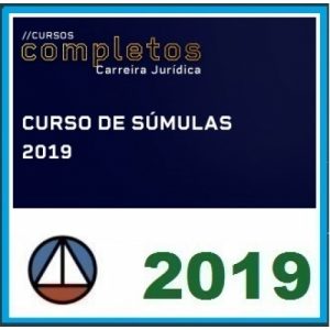 CURSO DE SÚMULAS (ESTUDO APROFUNDADO DOS ENTENDIMENTOS SUMULADOS DOS TRIBUNAIS SUPERIORES – STF – STJ – TST – TSE – STM) – CERS 2019