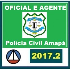 CURSO PARA O CONCURSO DE OFICIAL E AGENTE DA POLICIA CIVIL DO AMAPÁ – PC/AP CERS 2017