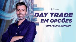 Day Trade em Opções – Felipe Denden 2020.1