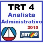 Curso para Concurso TRT 4ª Região (Rio Grande do Sul) TRT4 ANALISTA ADMINISTRATIVO CERS 2015.2