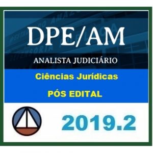 CURSO PARA O CONCURSO DA DEFENSORIA PÚBLICA DO ESTADO DO AMAZONAS – ANALISTA JUDICIÁRIO CERS 2019.2