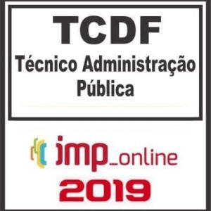TCDF (TÉCNICO ADMINISTRAÇÃO PUBLICA) IMP 2019.1